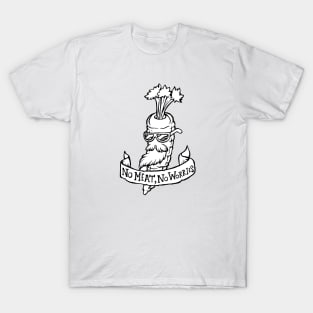 No Meat, No Worries. T-Shirt